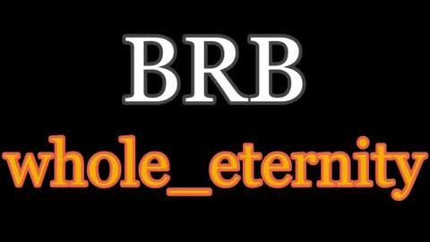 Snapshot of whole_eternity chatting on January 8, 2:25 pm Abby online show from January 8, 2:25 pm