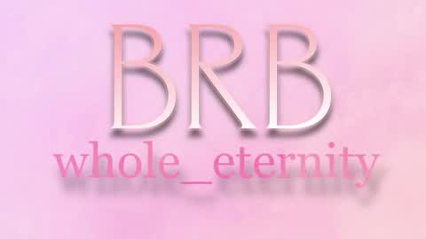 Snapshot of whole_eternity chatting on September 22, 4:22 am Abby online show from September 22, 4:22 am